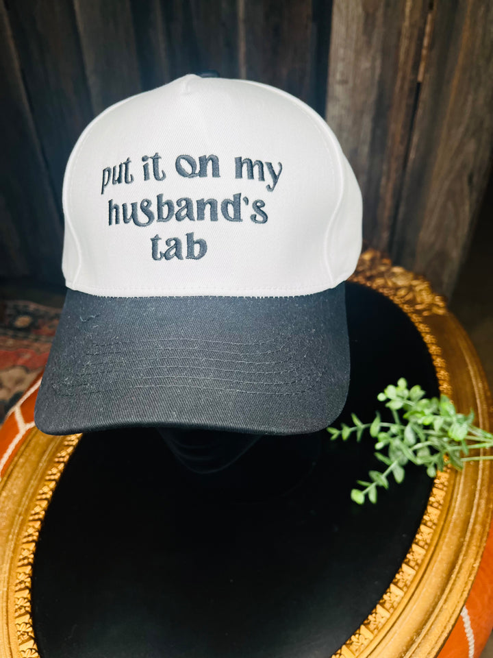 Put It On My Husbands Tab Embroidered Hat