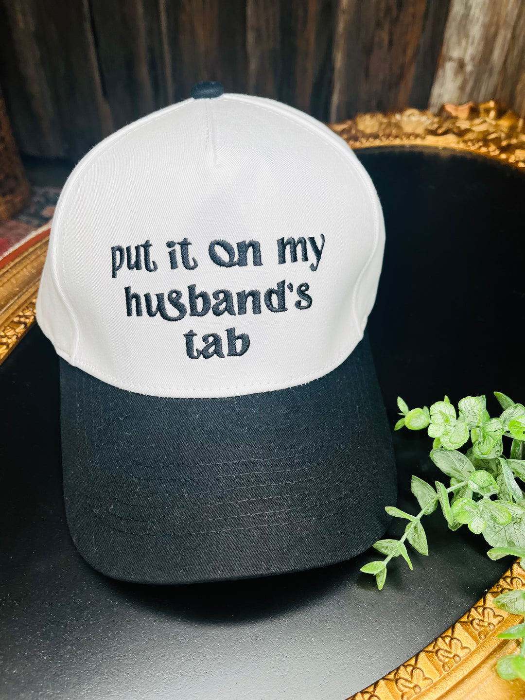 Put It On My Husbands Tab Embroidered Hat